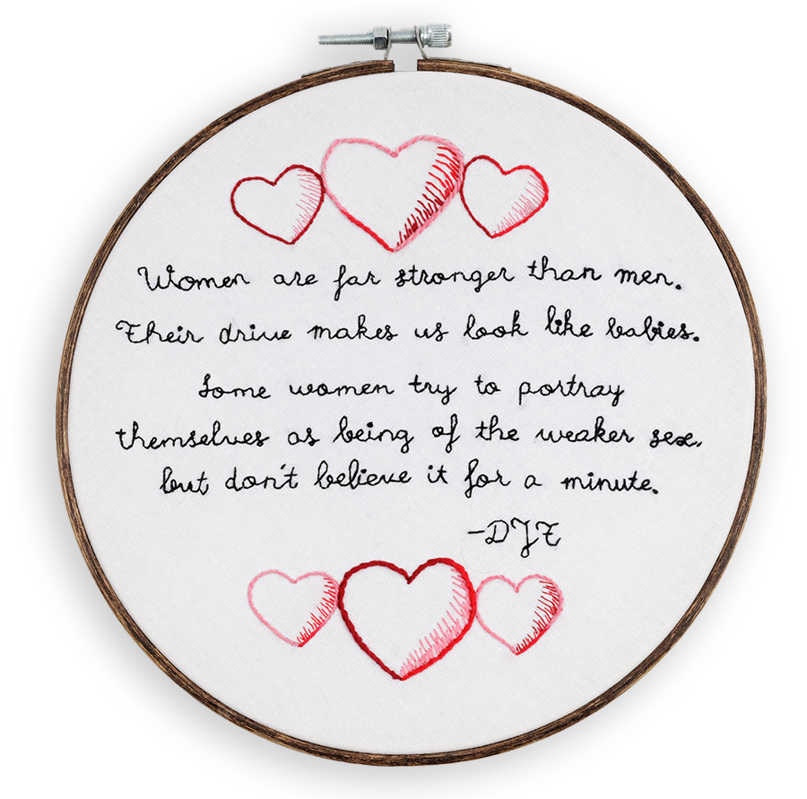 An embroidered quote from Donald Trump that reads, “Women are far stronger than men. Their sex drive makes us look like babies. Some women try to portray themselves as being of the weaker sex, but don’t believe it for a minute.”