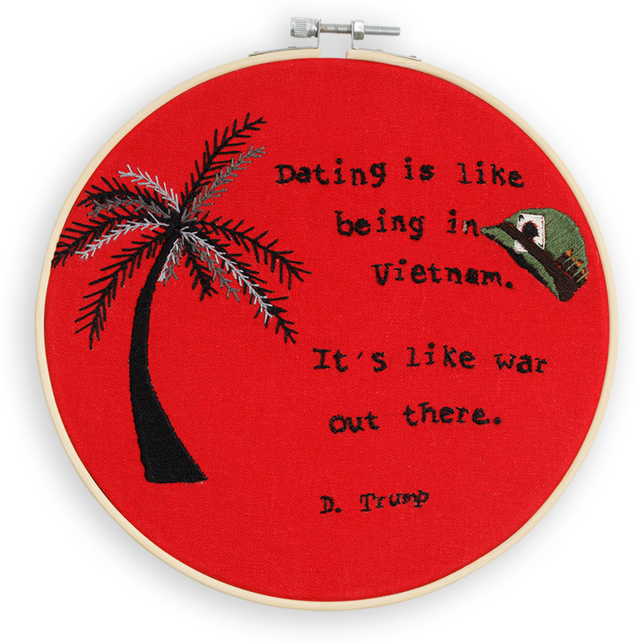 A quote by Donald Trump, next to a palm tree, that reads: “Dating is like being in Vietnam.It’s like war out there.”